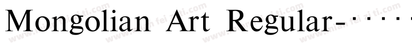 Mongolian Art Regular字体转换
